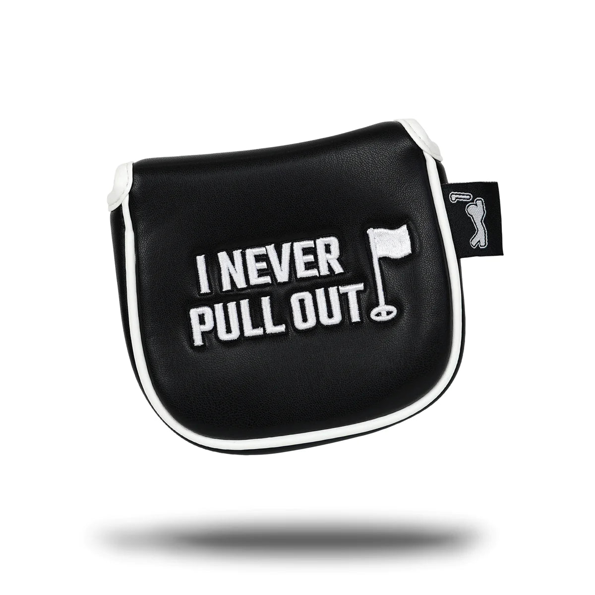 I Never Pull Out - Mallet Putter Headcover